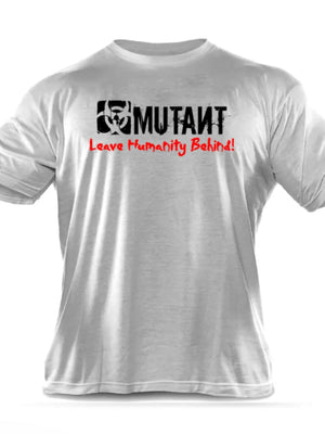 White graphic t-shirt with black MUTANT text and biohazard symbol, and red "Leave Humanity Behind!" slogan.