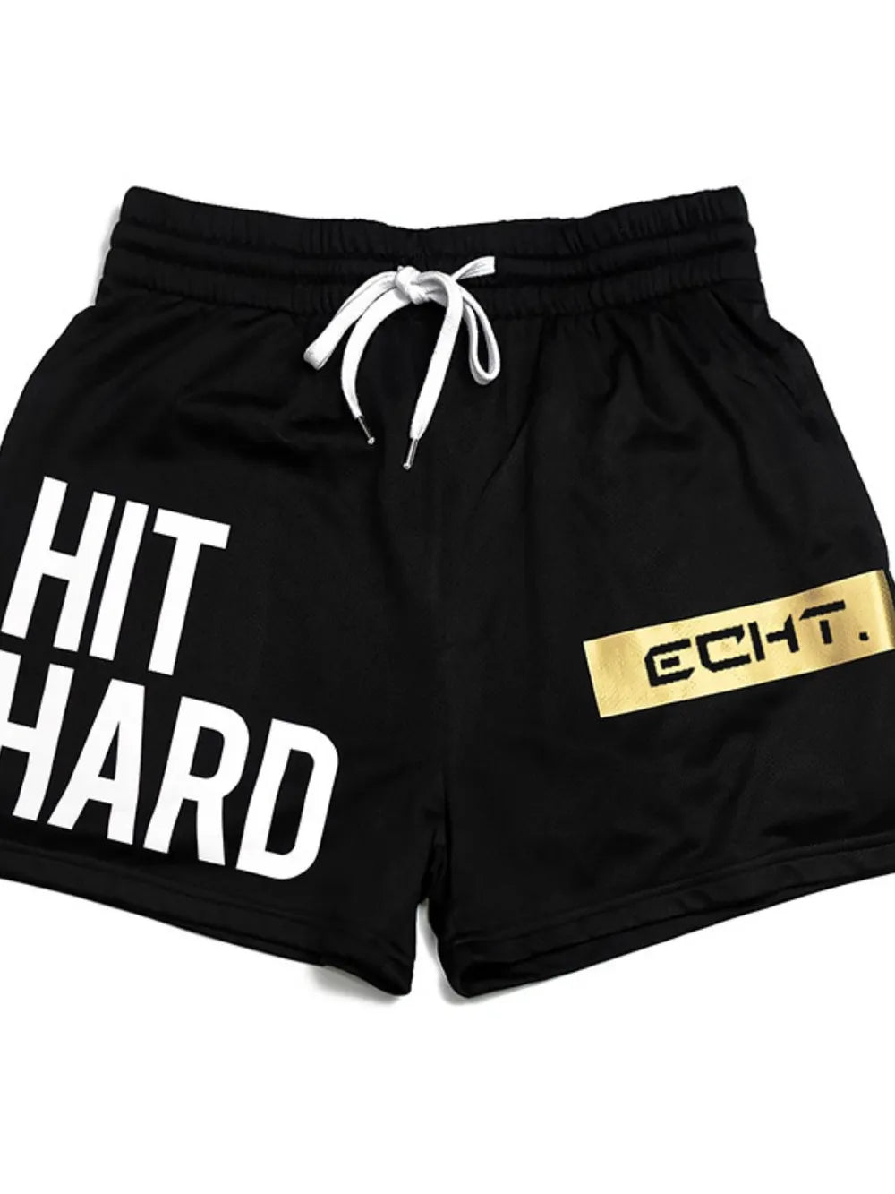 Black mesh training shorts with white "HIT HARD" graphic and gold "ECHT." logo patch.