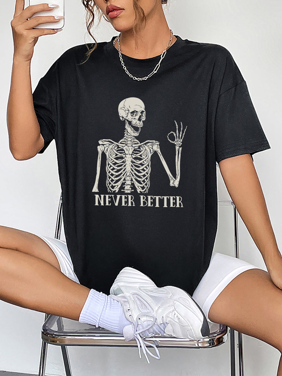 Black oversized t-shirt with skeleton graphic and Never Better text.