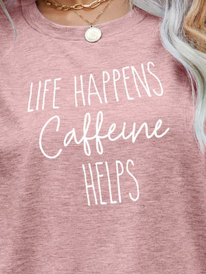 Slub knit tee in Blush Pink with white "Life Happens Caffeine Helps" graphic print.